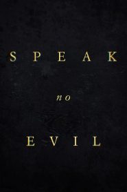 No hables con extraños / Speak no Evil