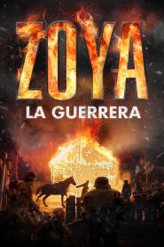Zoya – La guerrera