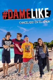 #DameLike: Cancelado en el Amor