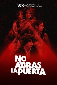 No abras la puerta
