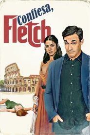 Confiesa, Fletch